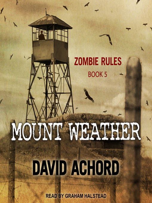 Title details for Mount Weather by David Achord - Available